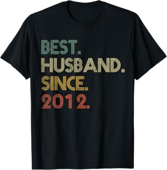 Best Husband Since 2012 Epic Couple 13th Wedding Anniversary T-Shirt