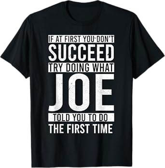 JOE Gifts Name Personalized Birthday Presents Funny Joke T-Shirt