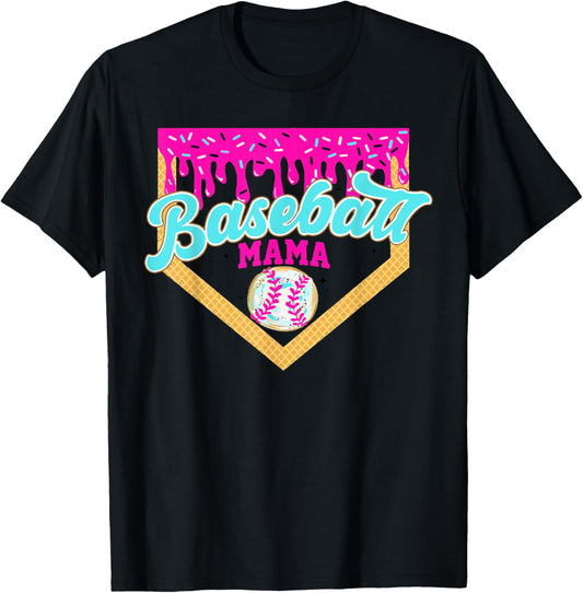 Baseball Mama Ice Cream Drip Funny Baseball Mother's Day T-Shirt