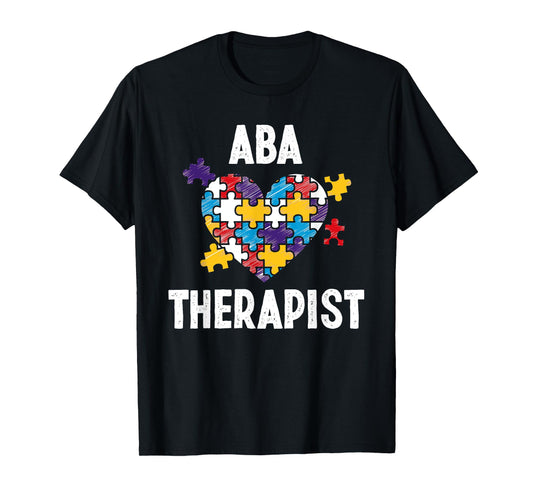 ABA Therapist Training Behavior Analyst Autism Therapy RBT T-Shirt