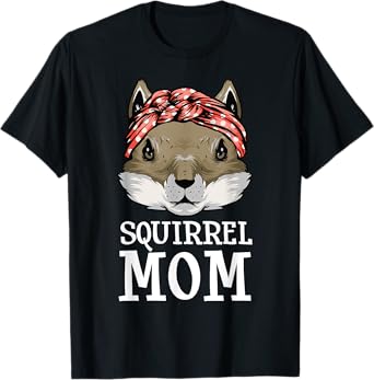 Funny Squirrel Mom Rodent Gopher Chipmunk Lover Women Girls T-Shirt