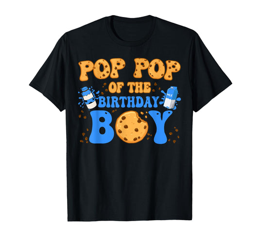 Pop Pop Of The Birthday Boy Milk and Cookies Lover T-Shirt