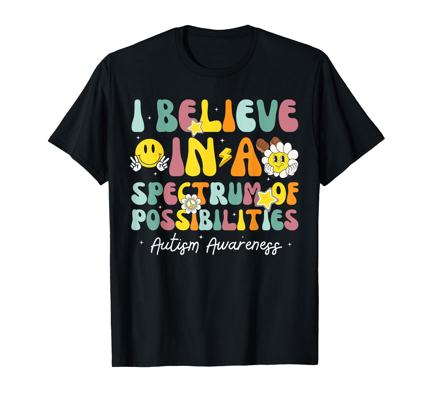 I Believe In A Spectrum Of Possibilities Autism Awareness T-Shirt