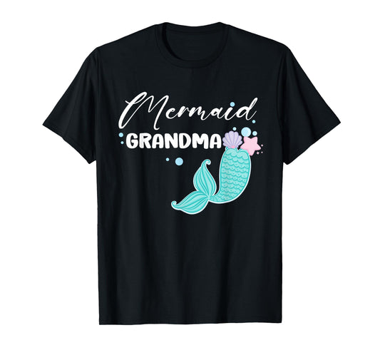 Funny Grandma Mermaid Matching Family Party Mother's Day T-Shirt