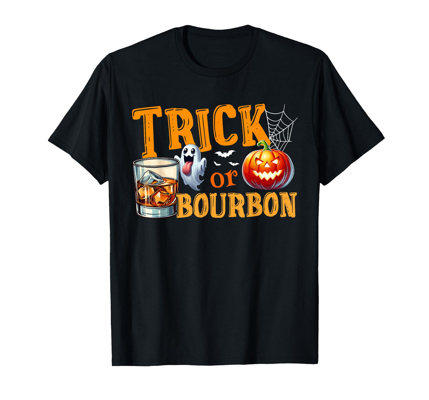 Trick Or Bourbon Halloween Bourbon Glasses Boo Funny Drunker T-Shirt