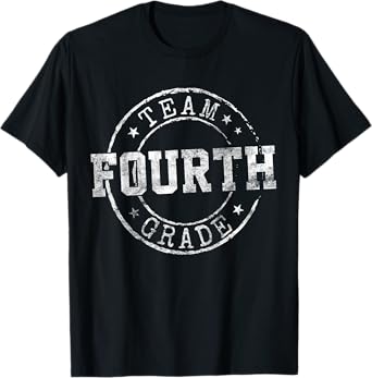 Fourth Grade Dream Team 4th Grade First Day Of School T-Shirt