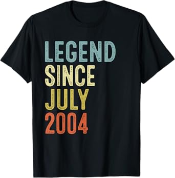 Legend Since July 2004 21st Birthday Men Women 21 Year Old T-Shirt