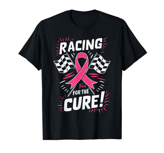 Pink Ribbon Breast Cancer Awareness Racing for a Cure T-Shirt