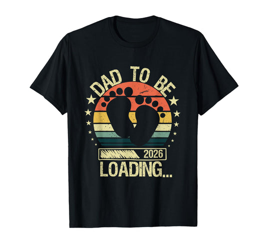 Dad To Be 2026 Dad est 2026 Daddy To Be Promoted to Daddy T-Shirt