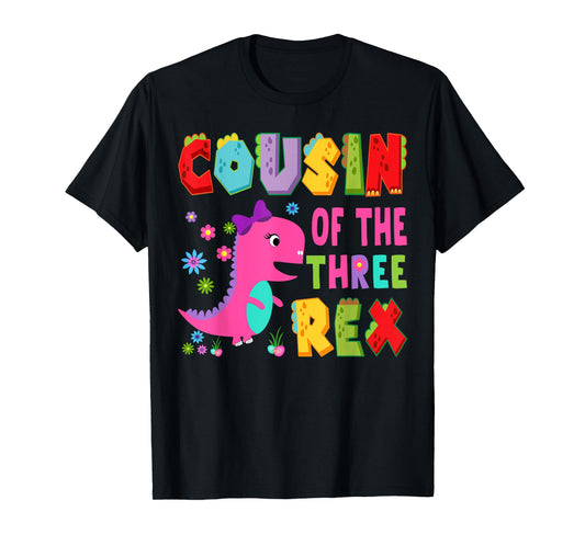 Cousin Of The Three Rex 3Rd Birthday Boy Dinosaur T-Rex T-Shirt