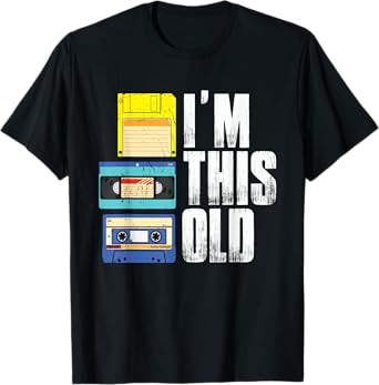 I'm This Old Retro Vintage Cassette Tape Floppy Disk & VHS T-Shirt
