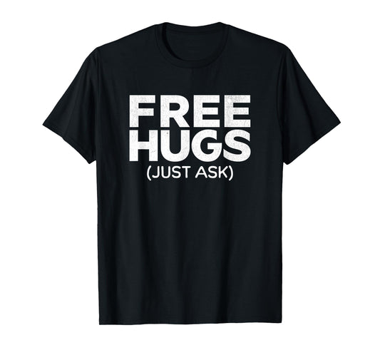 Funny Free Hugs Tee Unisex-Adults Black Cotton Short Sleeve T-Shirt Small