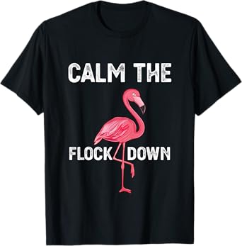 Calm The Flock Down Funny Vintage Pink Flamingo T-Shirt