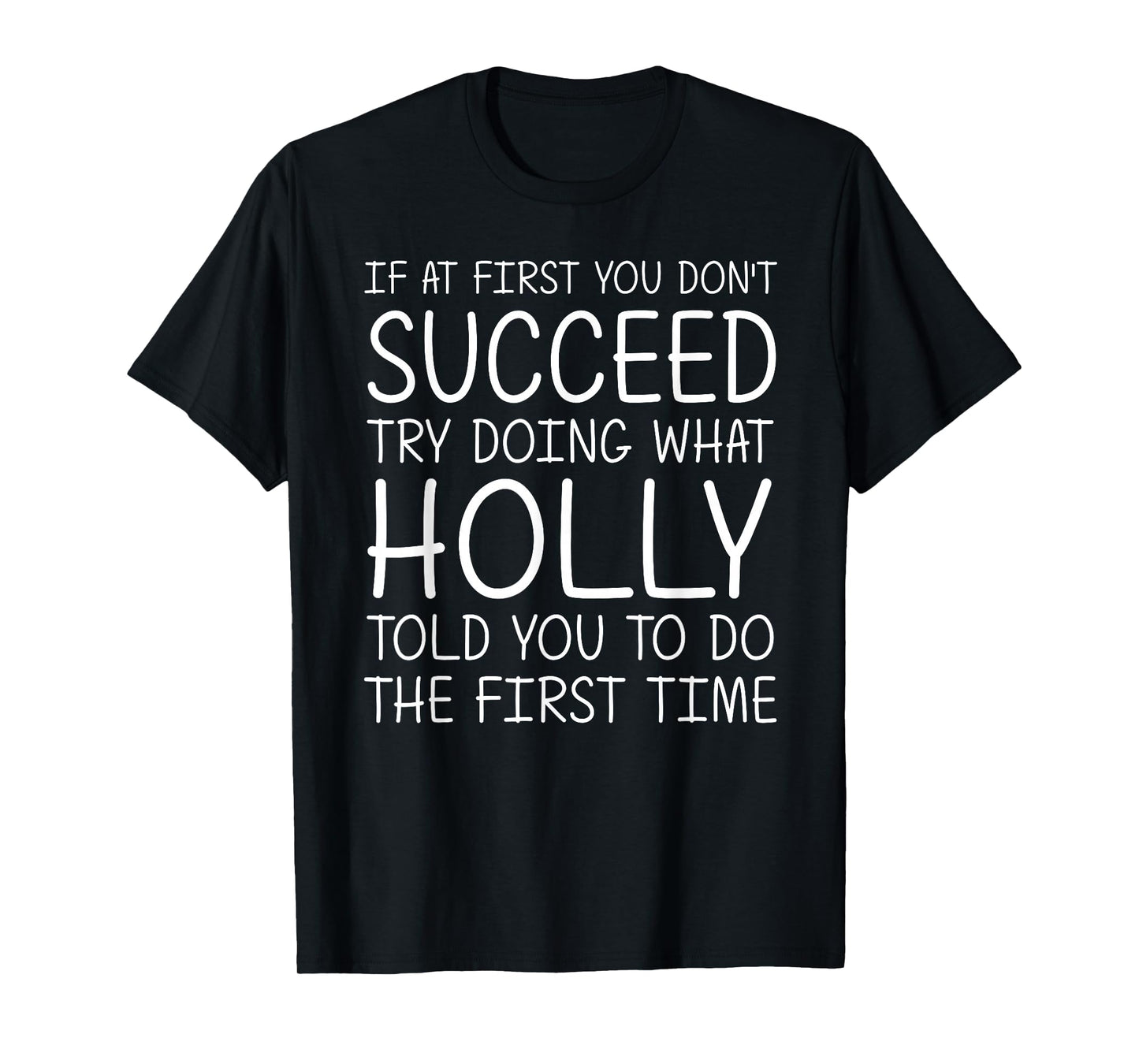 HOLLY Gift Name Personalized Birthday Funny Christmas Joke T-Shirt