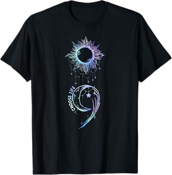 Suicide Prevention Awareness Choose Life Semicolon Gothic T-Shirt