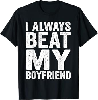 I Have My Boyfriend Always Funny Relationship Valentine T-Shirt
