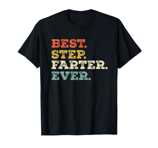 Best Stepdad Funny Retro Stepfather Farter Joke T-Shirt