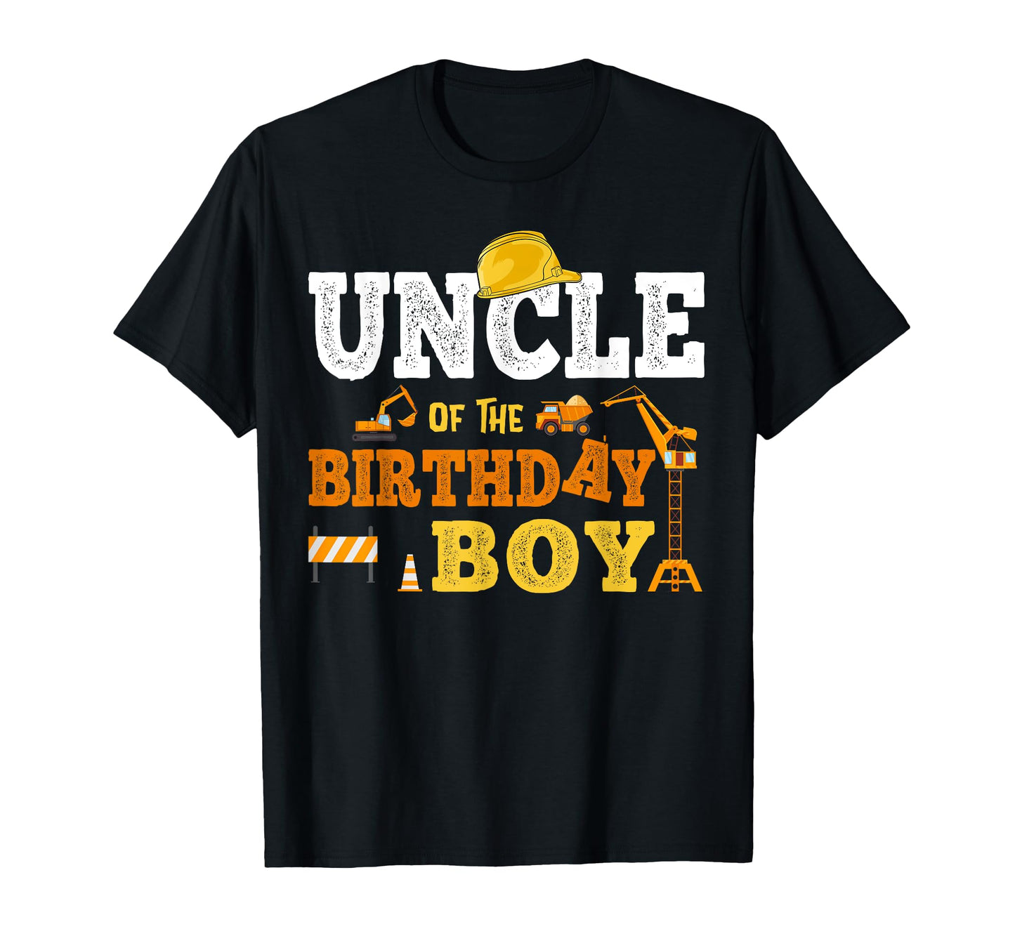 Uncle Of The Birthday Boy Kid Construction Matching Family T-Shirt