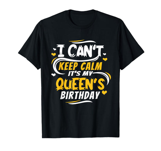 husband wife birthday shirt Gift Its My Queen's Birthday T-Shirt