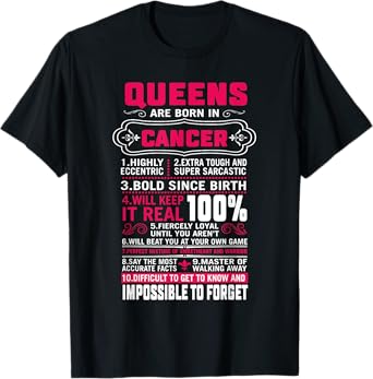 Queens Are Born In Cancer Tshirts Women June July Birthday T-Shirt