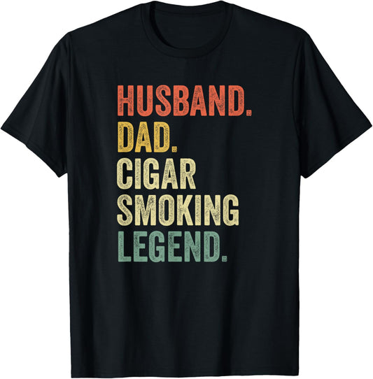 Cigar Lover Gifts For Dad Men Vintage Funny Cigar Saying T-Shirt