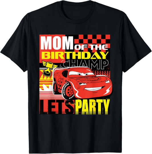 Disney and Pixar’s Cars Mom of the Birthday Champ Party T-Shirt