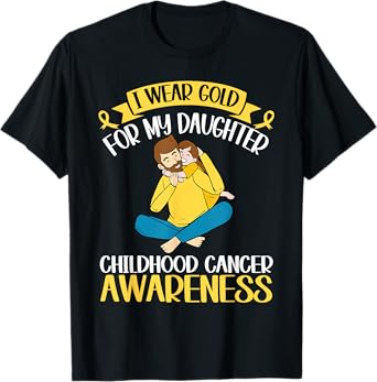I Wear Gold For My Daughter Childhood Cancer Awareness Dad T-Shirt