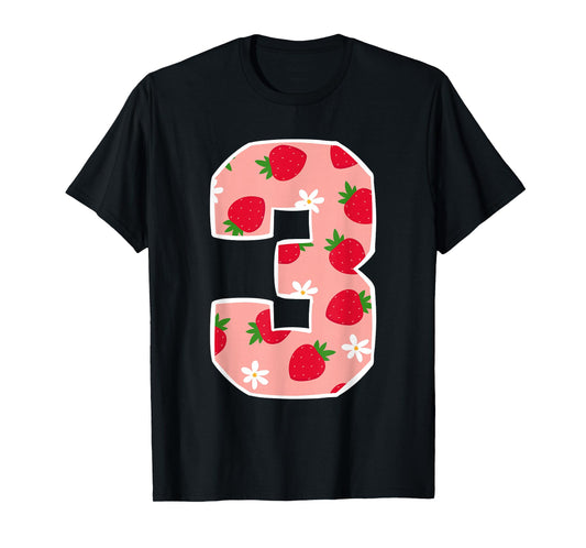 3 Years Old Girl 3rd Birthday Strawberry Lover Berry Sweet T-Shirt