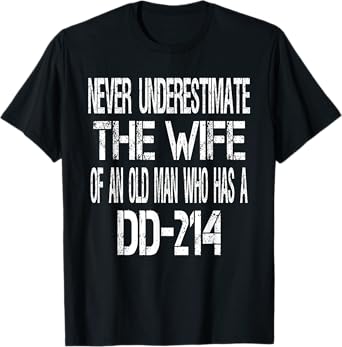 Vintage Military Veteran Wife DD214 Spouse T-Shirt