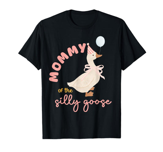 Mommy Of The Silly Goose Birthday Boy Girl Family Matching T-Shirt