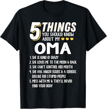 Funny 5 Things Grandma Oma Gift Idea T-Shirt
