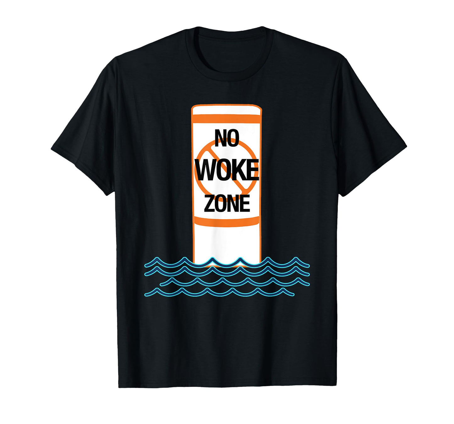 No Woke Zone Anti Democrat Liberal Leftist Funny Republican T-Shirt