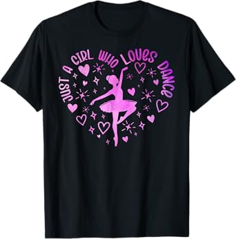 Cute Just a girl who loves Dance lover Girl Dancing T-Shirt