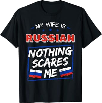 My Wife Is Russian Heritage Russian Federation Roots Flag T-Shirt