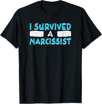I Survived A Narcissist Funny Divorce T-Shirt