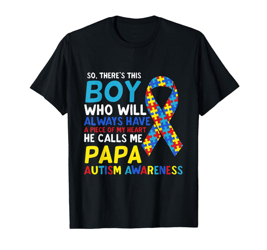 There's This Boy He Calls Me Papa Father Autism Awareness T-Shirt