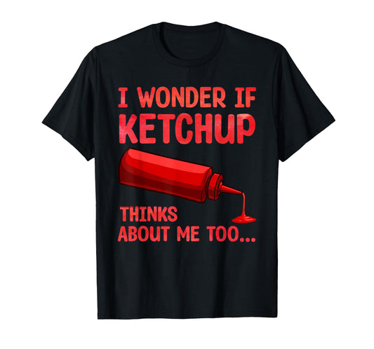 Cool Ketchup Design for Men Women Catsup Sauce Ketchup Lover T-Shirt