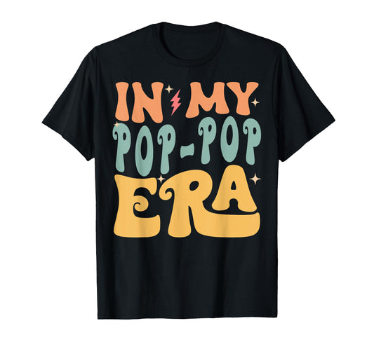In My POP-POP Era Groovy Funny Grandpa Father's Day T-Shirt