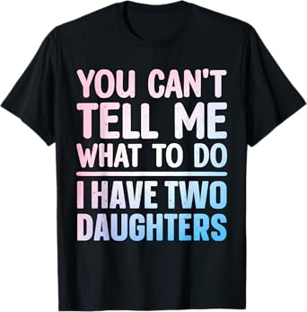 Funny Dad Design for Father Daddy Papa Men from Daughter Dad T-Shirt