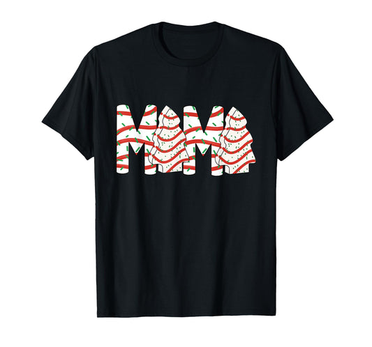 Christmas Tree Cake Mama Xmas Mom Family Matching Womens T-Shirt