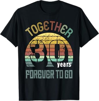 30th Years Wedding Anniversary Gifts For Couples Matching 30 T-Shirt