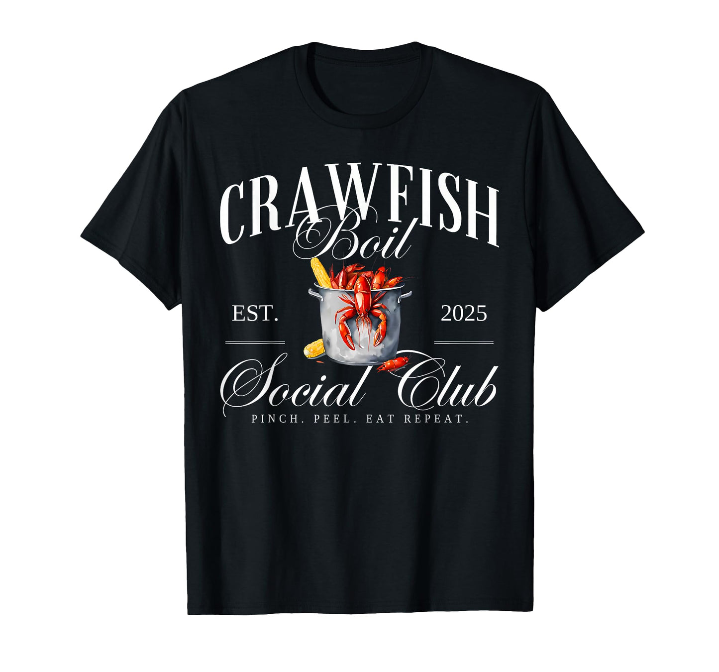 Crawfish Boil Social Club Cajun Seafood Festival Season T-Shirt