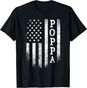 Poppa American Flag Poppa Gifts Patriotic Father's Day T-Shirt