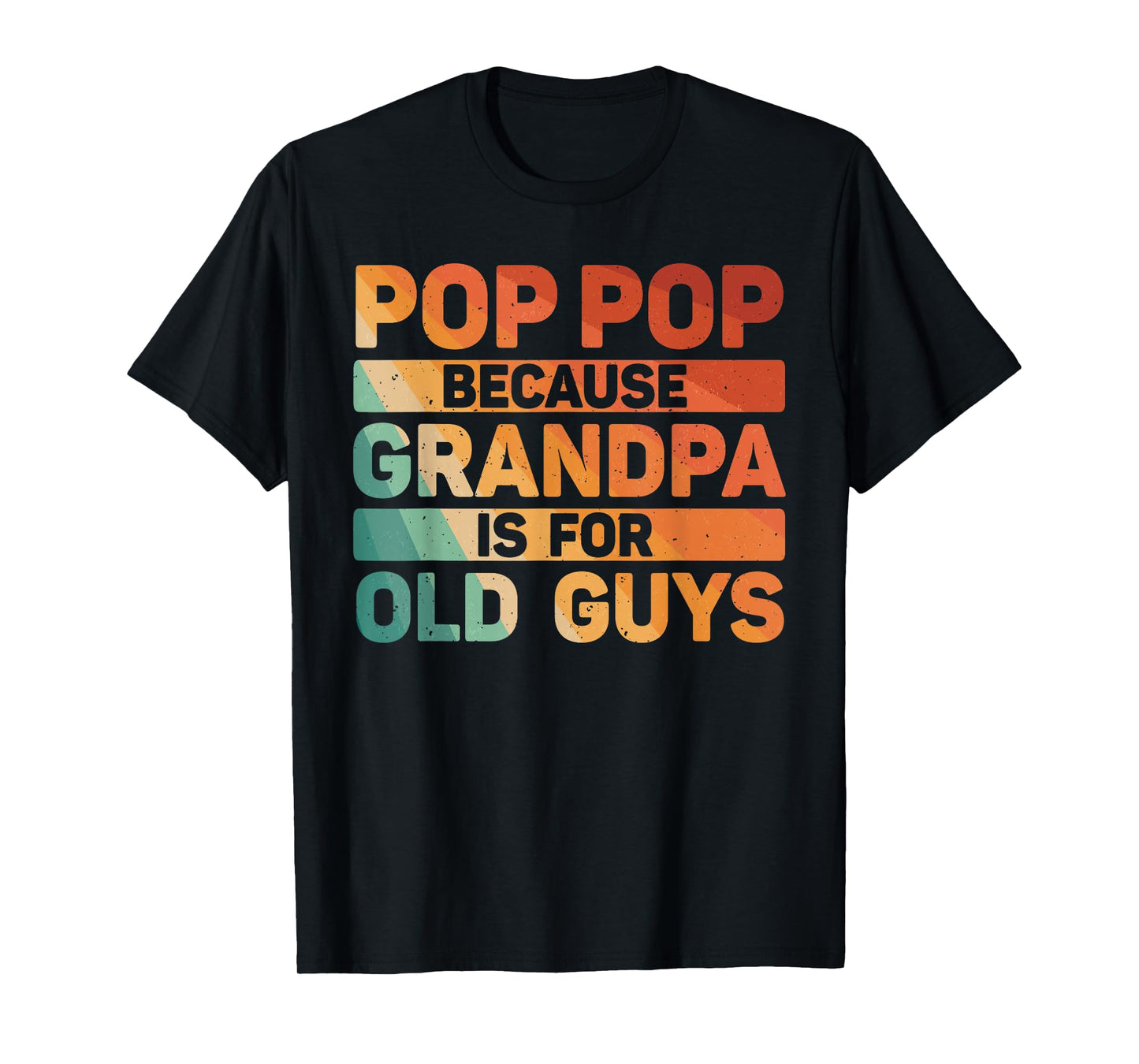 Pop Pop Art For Grandpa From Grandkids Father's Day Pop Pop T-Shirt
