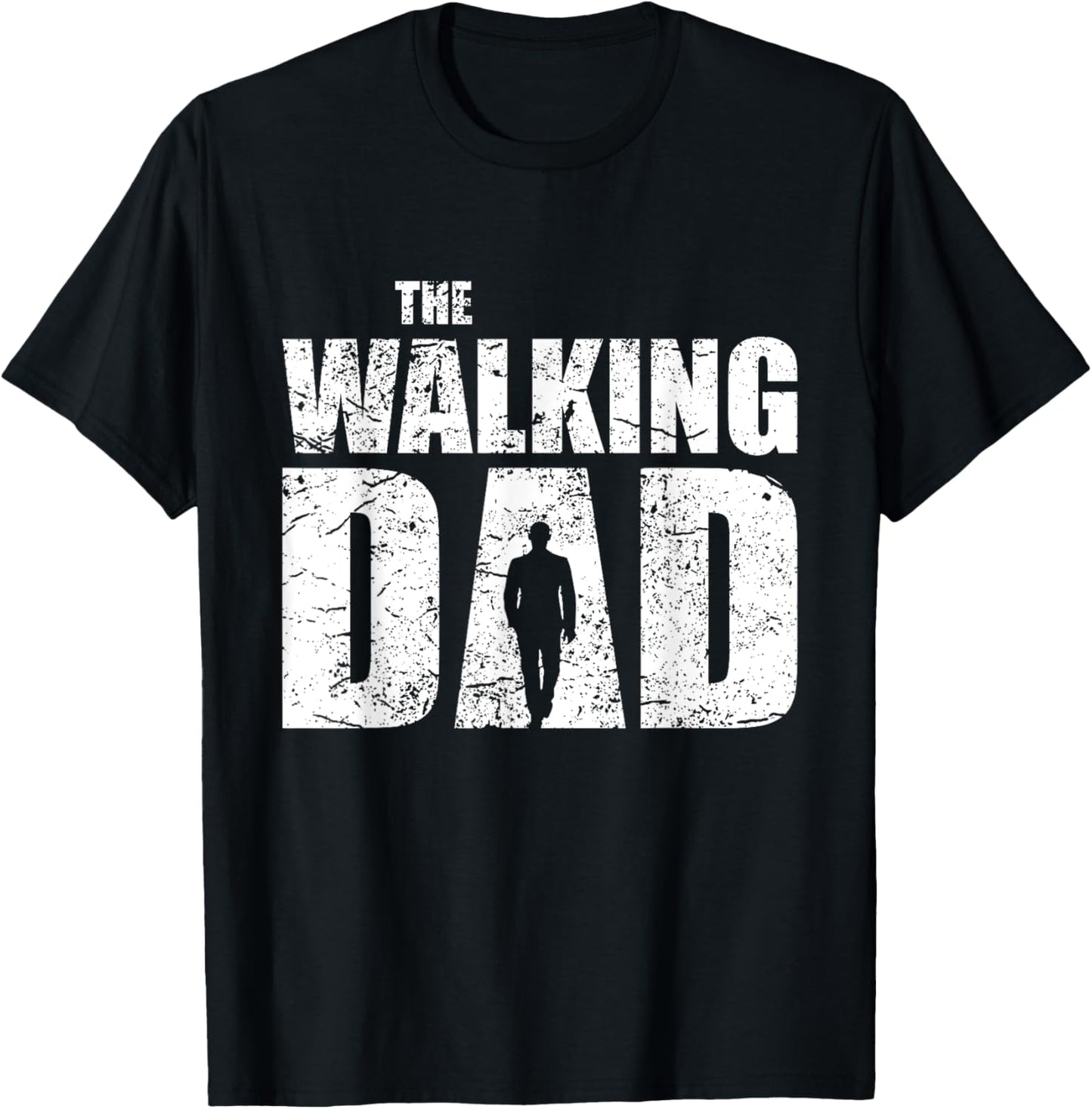 The Walking Dad Father Gifts Man Dead Retro Vintage Men Fun T-Shirt