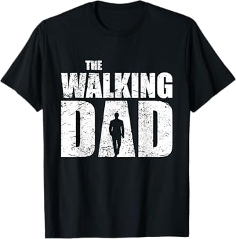 The Walking Dad Father Gifts Man Dead Retro Vintage Men Fun T-Shirt