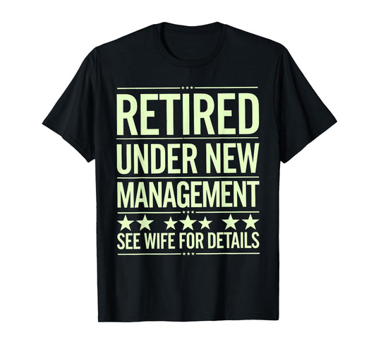 Best Retirement Art for Men Dad Husband Retired Retirement T-Shirt