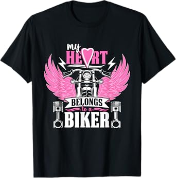 Motorcycle My Heart Belongs To A Biker Girlfriend Wife T-Shirt