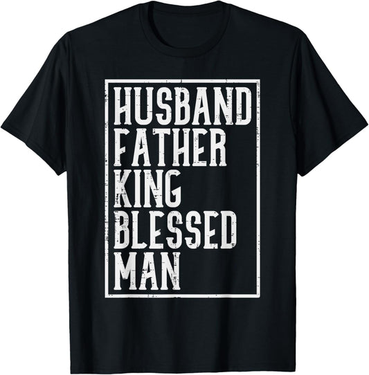 Husband Father King Shirt Blessed Man Black Pride Dad Gift T-Shirt