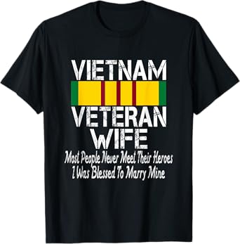 Vietnam Veteran Wife Gift T-Shirt